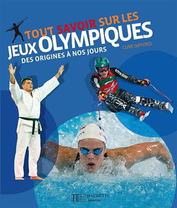 Tout savoir sur les jeux Olympiques : des origines à nos jours