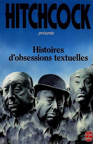 Histoires d'obsessions textuelles