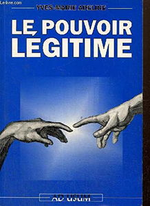 Le pouvoir légitime (Ad usum)