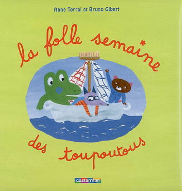 La folle semaine des Toupoutous