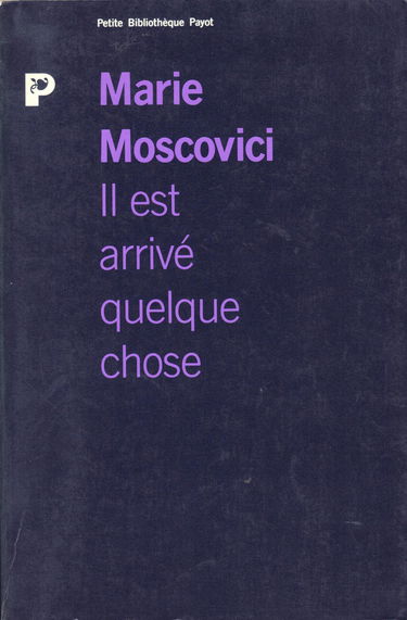 Il est arrivé quelque chose : approches de l'événement psychique