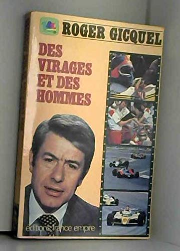 des virages et des hommes
