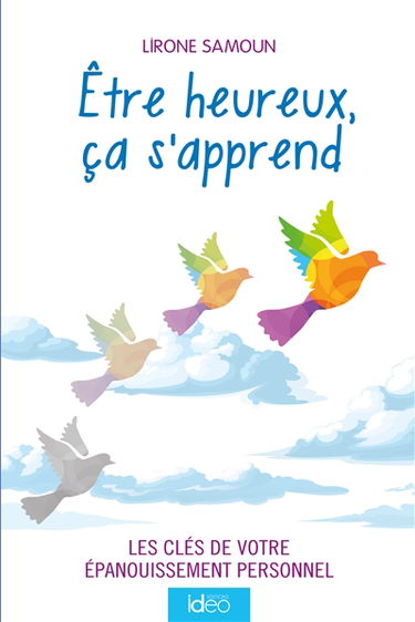 Etre heureux, ça s'apprend