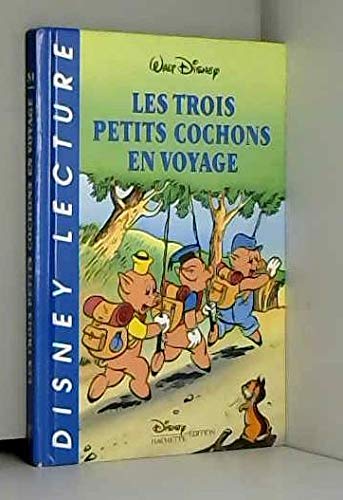 Les trois petits cochons en voyage