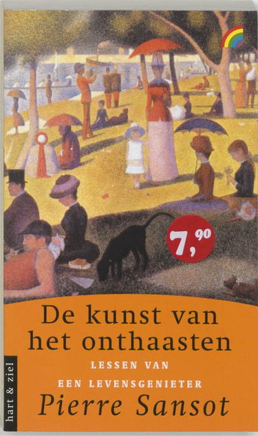 Couverture de De kunst van het onthaasten / druk 1