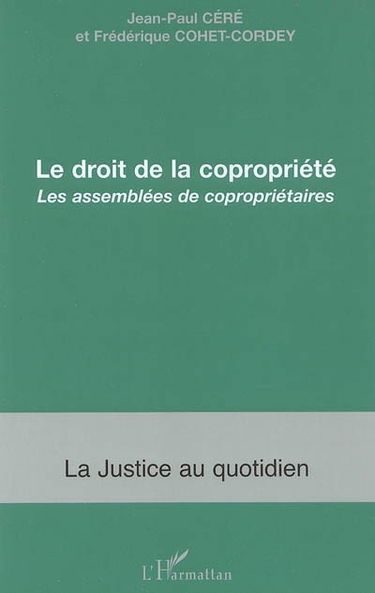 Le droit de la copropriété : les assemblées de copropriétaires