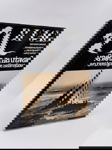 Ar Vag. Voiles au travail en Bretagne atlantique