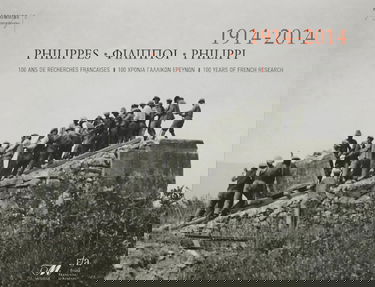 Philippi 1914-2014: 100 Years of French Research