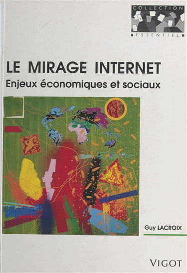Le mirage Internet