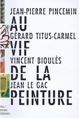 Au vif de la peinture