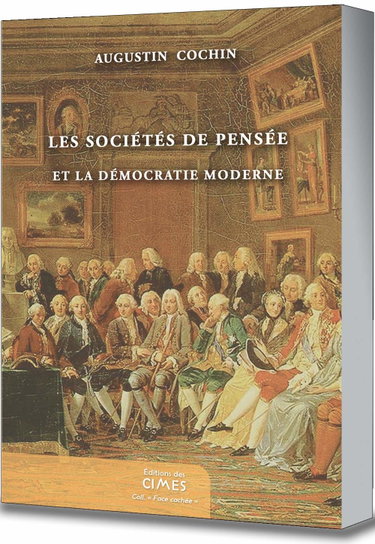Couverture de Les sociétés de pensée et la démocratie moderne