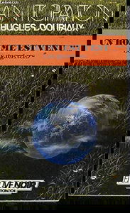 Un Homme est venu. Vol. 3. Les Guerriers