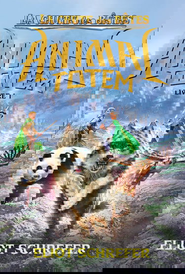 Animal Totem: Les Bêtes Suprêmes: N° 1 - Gardiens Immortels