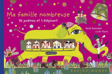 Ma famille nombreuse : 76 poèmes et 1 éléphant