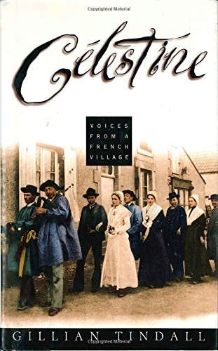 Couverture de Celestine: Voices from a French Village