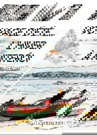 Voyage d'été... l'Hiver à Niteroi