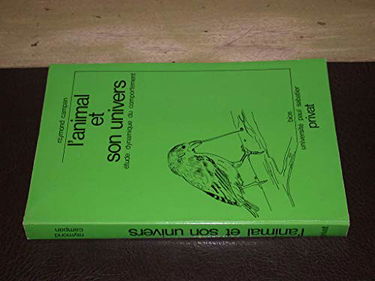 L'Animal et son univers : étude dynamique du comportement