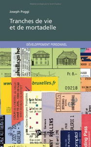 Tranche de Vie et de Mortadelle