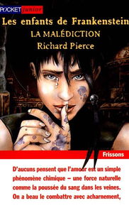 Les enfants de Frankenstein. Vol. 3. La malédiction