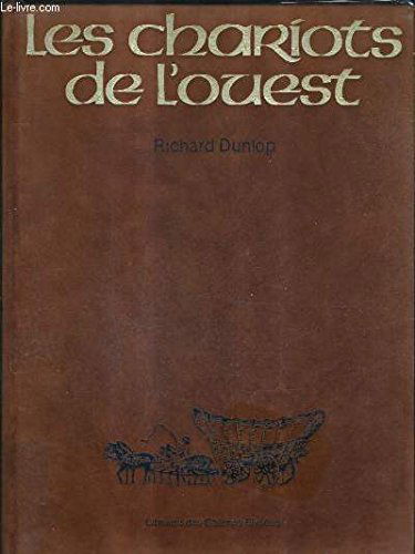 LES CHARIOTS DE L'OUEST