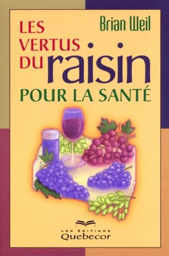 Les vertus du raisin pour la santé