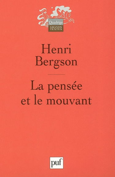 La pensée et le mouvant : essais et conférences