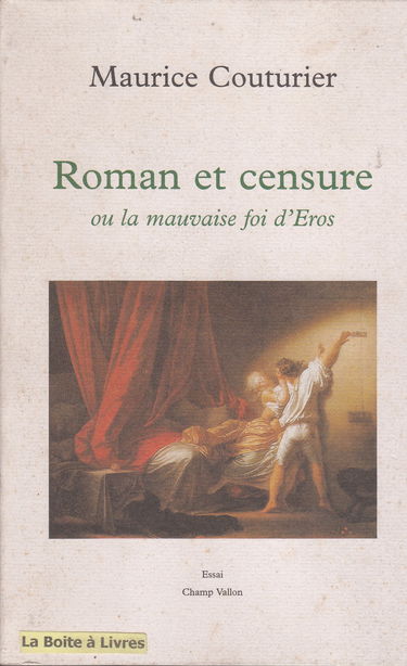 Roman et censure ou La mauvaise foi d'Eros