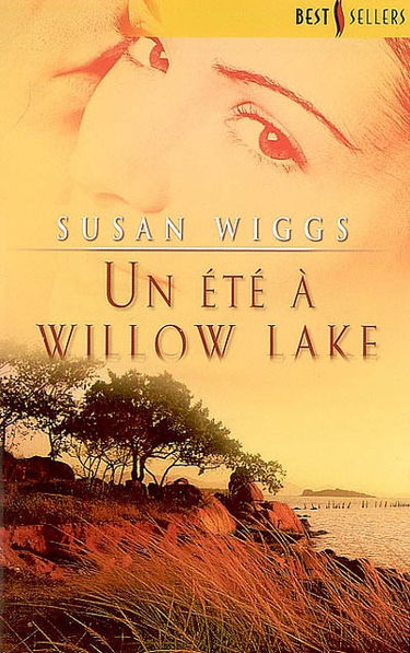 Un été à Willow Lake