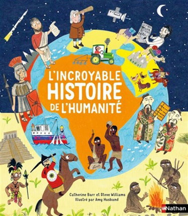 Couverture de L'incroyable histoire de l'humanité