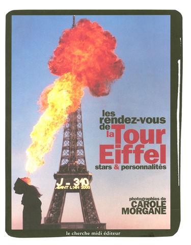 Les rendez-vous de la tour Eiffel : stars et personnalités