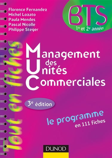Management des unités commerciales : BTS 1re et 2e années : le programme en 111 fiches
