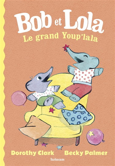 Bob et Lola, le grand youp'lala