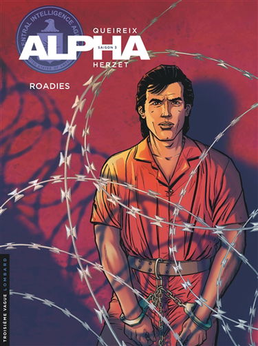 Alpha : saison 3. Vol. 15. Roadies