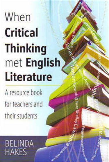 Couverture de When Critical Thinking met English Literature: A resource book for teachers and their students