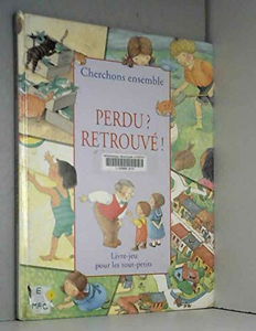 Perdu ? Retrouvé