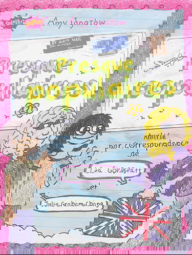 Presque populaires. Vol. 2. Amitié par correspondance de Léa Goldblatt et Julie Graham-Chang