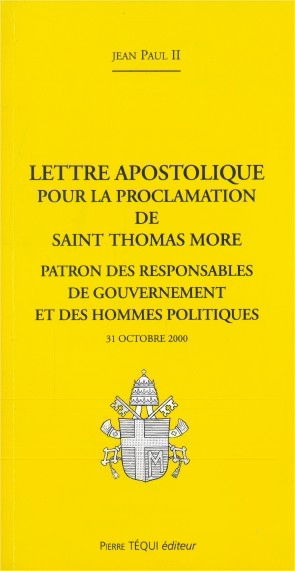 Lettre apostolique pour la proclamation de saint Thomas More, patron des responsables de gouvernement et des hommes politiques