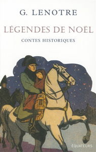 Légendes de Noël : contes historiques