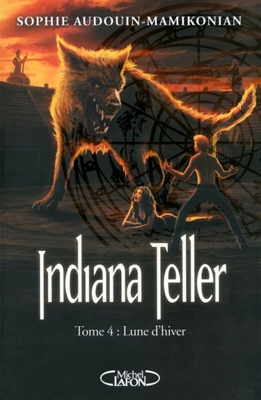Indiana Teller. Vol. 4. Lune d'hiver