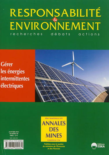 Responsabilité et environnement, n° 69. Gérer les énergies intermittentes électriques