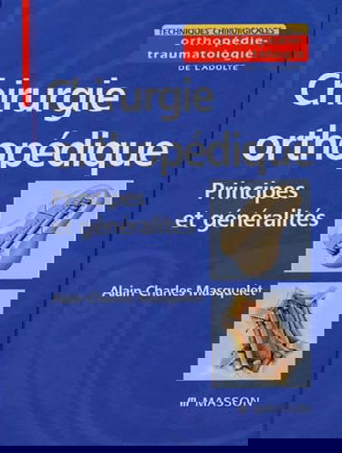 Chirurgie orthopédique : principe et généralités