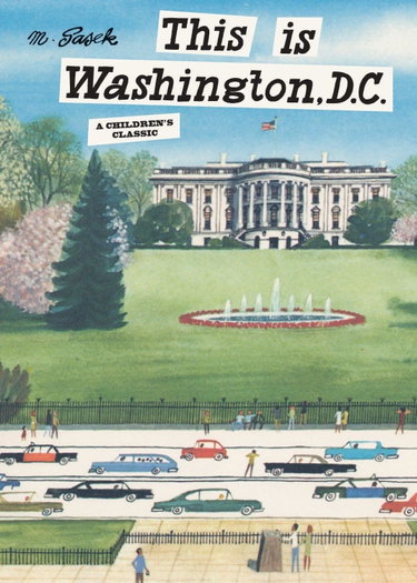 Couverture de This is Washington, D.C.: A Children's Classic