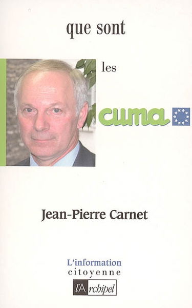 Que sont les Cuma ?