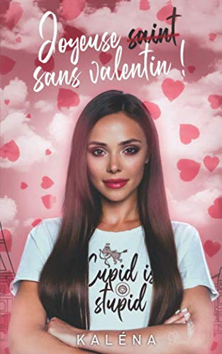 Joyeuse ̶sa̶i̶n̶t̶ sans valentin!