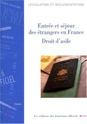 Entrée et séjour des étrangers en France : droit d'asile