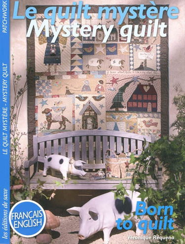 Le quilt mystère. Mystery quilt