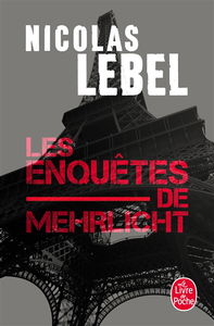 Les enquêtes de Mehrlicht