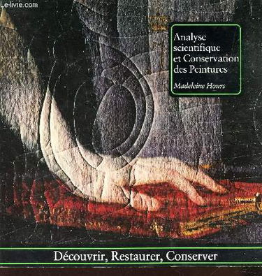Analyse scientifique et conservation des peintures