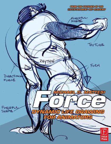 Couverture de Force: Dynamic Life Drawing for Animators