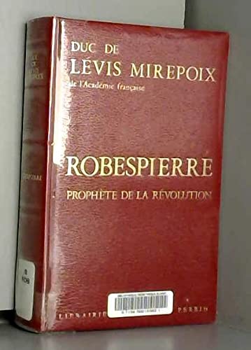 robespierre prophete de la revolution